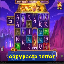 copypasta terror